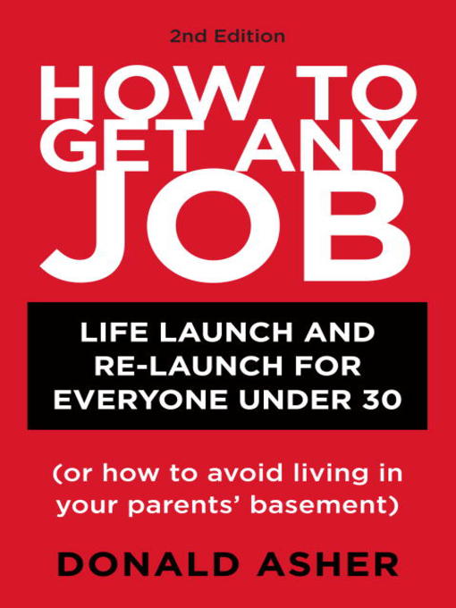 Title details for How to Get Any Job by Donald Asher - Available